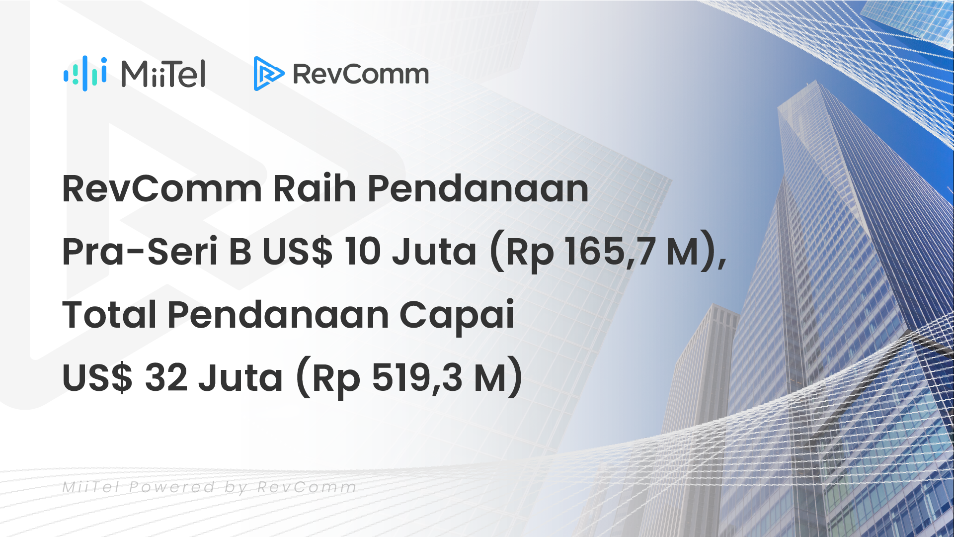 Read more about the article RevComm raih pendanaan pra-seri B US$10 juta (Rp165,7 miliar), total pendanaan capai US$32 juta (Rp519,3 miliar)