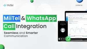 Read more about the article Integrasi MiiTel & WhatsApp:  Record dan Analisis Panggilan Otomatis​
