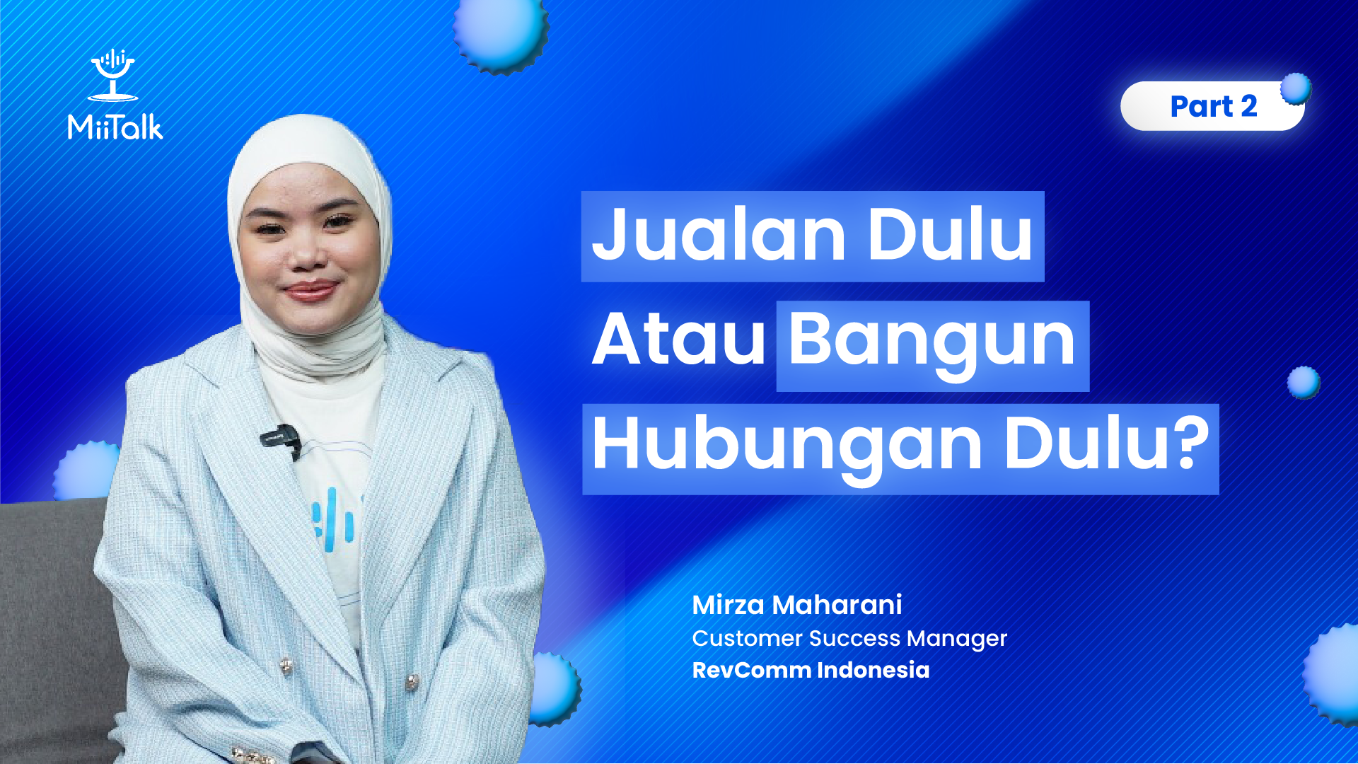 Jualan Dulu atau Bangun Hubungan Dulu?