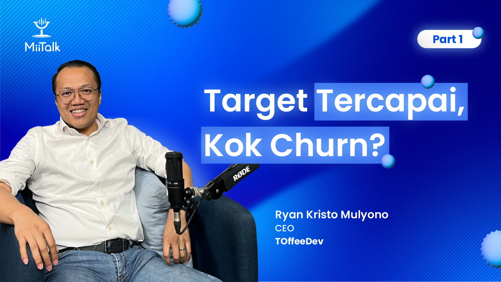 Target Tercapai, Kok Churn?