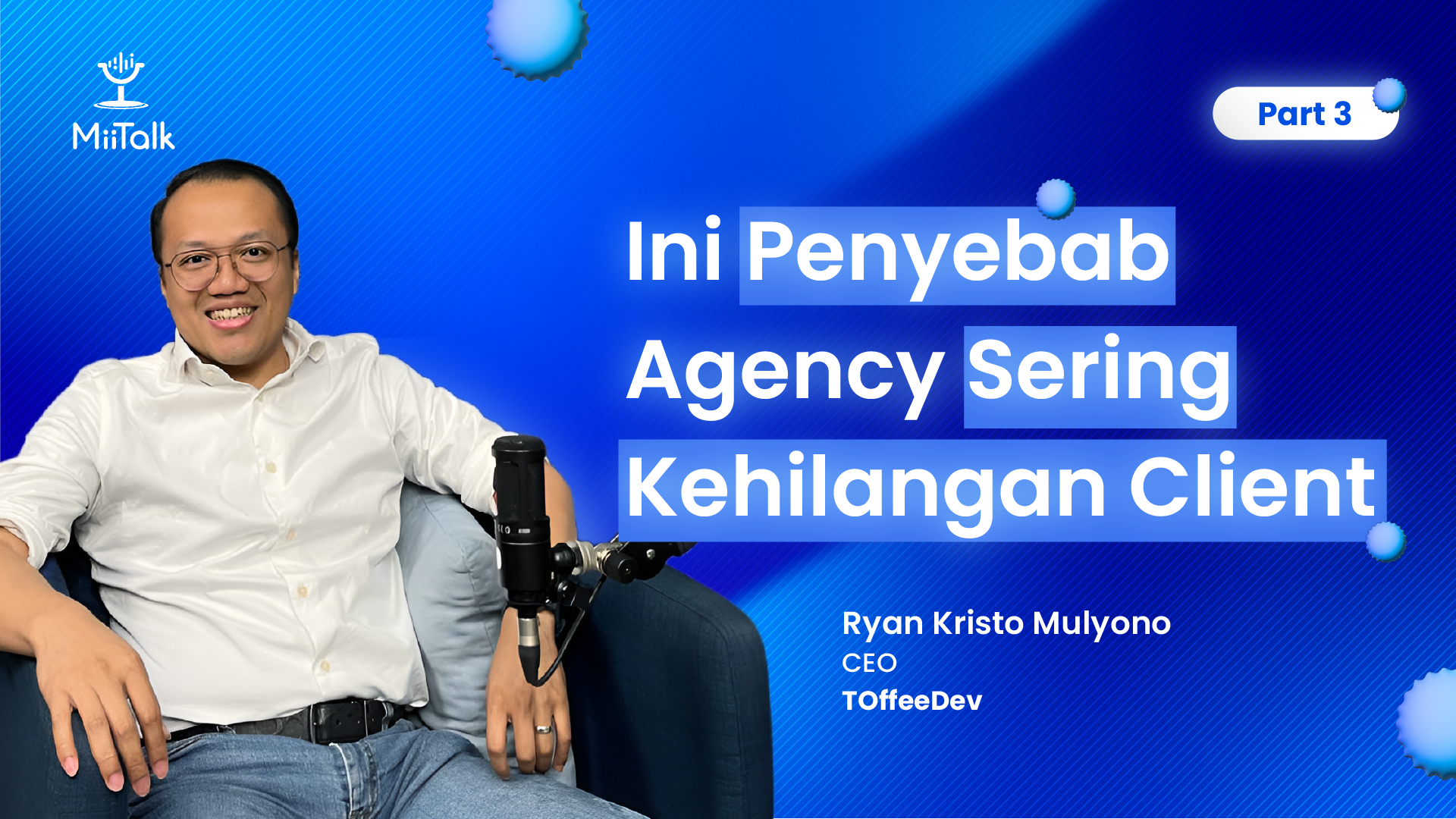 ini Penyebab Agency Sering Kehilangan Client